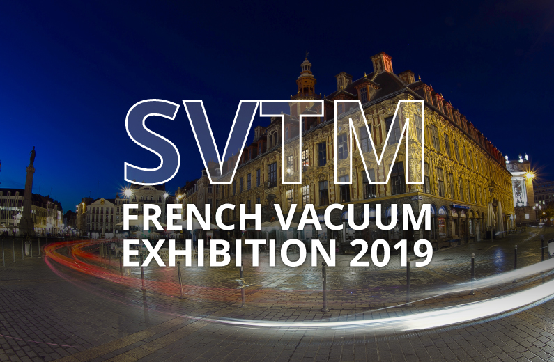 SVTM 2019 - Vacuum Technologies and Materials Treatment Exhibition SVTM 2019 - Vacuum Technologies and Materials Treatment Exhibition