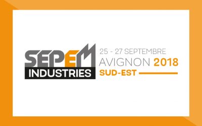 Rencontrons-nous au SEPEM Industries 2018